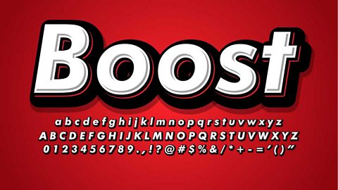 Boost. 3d effect black and white lettering against red background