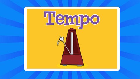 Tempo and a metronome.