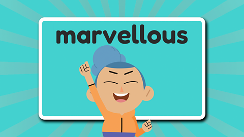 The word marvellous above a girl who is punching the air and looking joyful.