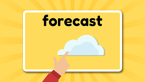 The word forecast above a hand pointing to a cloud.