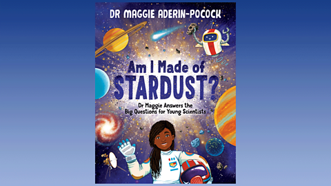 Book cover of Am I made of stardust?