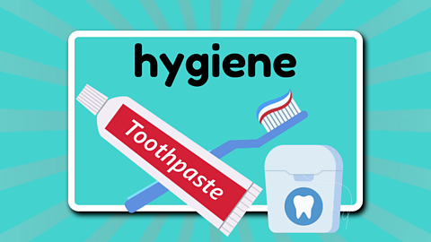 A tube of toothpaste, a toothbrush and some dental floss under the word 'hygiene'