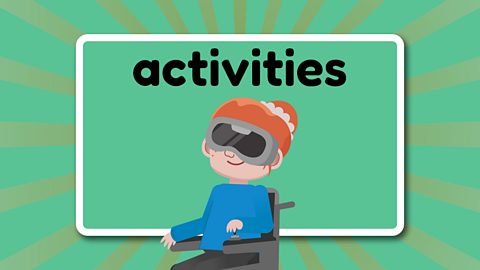 A girl wearing VR goggles under the word 'activities'