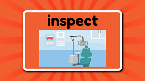 A dentist chair beneath the word 'inspect'