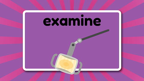 A big bright light under the word 'examine'