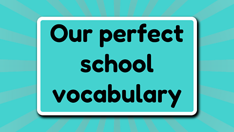 Schools vocabulary