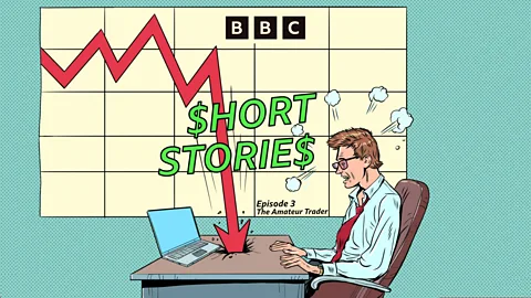 Business Daily, Business Daily, Short Stories: The amateur trader