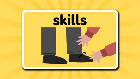 A pair of hands tying shoelaces under the word 'skills'.