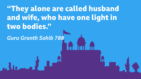 “They alone are called husband and wife, who have one light in two bodies.” Guru Granth Sahib 788