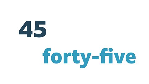 '45' written in numerals and 'forty-five' written in full.