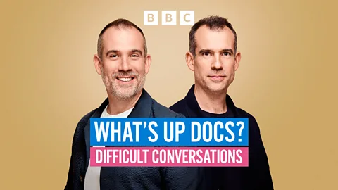 What's Up Docs?, What's Up Docs?, How to have a difficult conversation