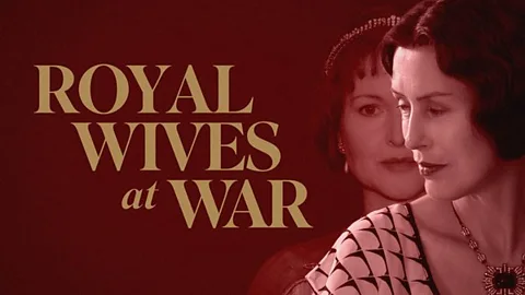 Royal Wives at War