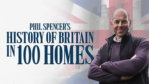 Phil Spencer's History of Britain in 100 Homes