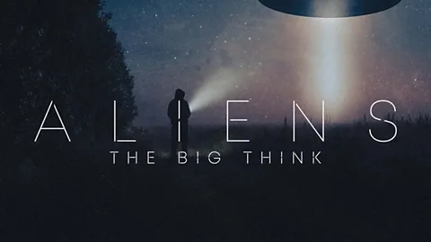 Aliens: The Big Think