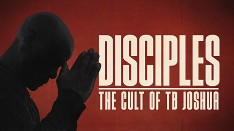 Disciples: The Cult of TB Joshua