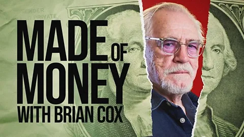 Made of Money with Brian Cox