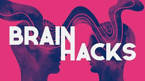 Brain Hacks