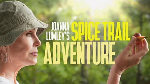 Joanna Lumley's Spice Trail Adventure