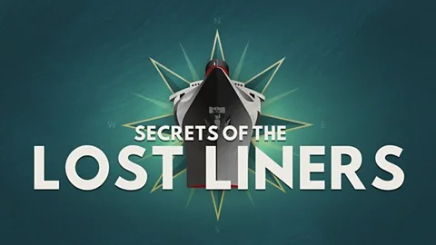 Secrets of the Lost Liners
