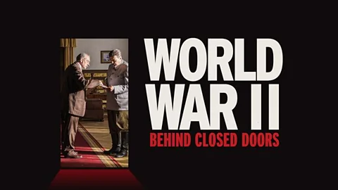 World War II: Behind Closed Doors