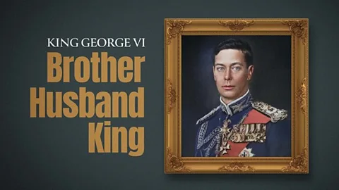 King George VI: Brother, Husband, King