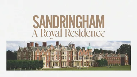 Sandringham: A Royal Residence