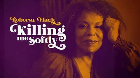 Roberta Flack: Killing Me Softly