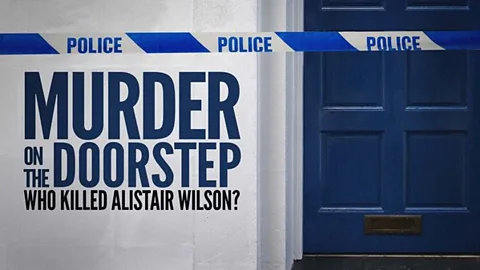 Murder on the Doorstep: Who Killed Alistair Wilson?