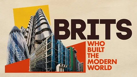 Brits Who Built the Modern World