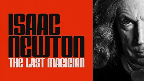 Isaac Newton: The Last Magician