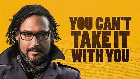 You Can't Take It With You