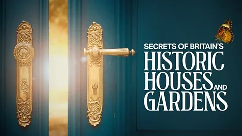 Secrets of Britain's Historic Houses and Gardens