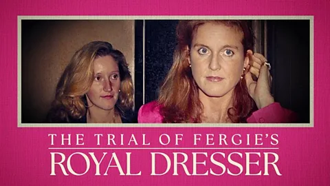 The Trial of Fergie's Royal Dresser