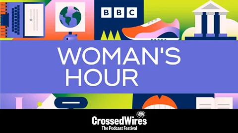Woman's Hour, Woman's Hour, Woman's Hour live from the Crossed Wires Podcast Festival in Sheffield