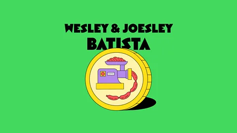 Good Bad Billionaire, The Batista brothers: Meat and money