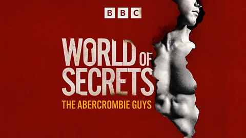 World of Secrets, The Abercrombie Guys