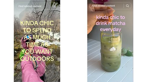 An image showing two TikTok posts about the 'kinda chic' trend, one is about spending time outdoors, the other about drinking matcha
