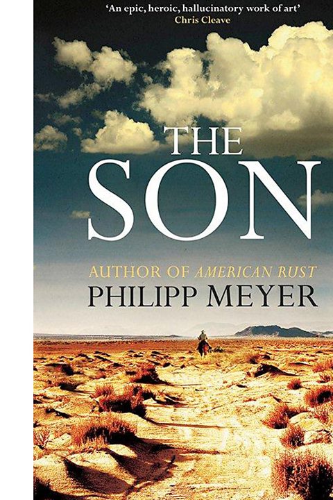 Bbc Radio 2 The Radio 2 Book Club The Son By Philipp Meyer