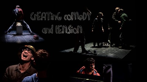 Creating Comedy and Tension