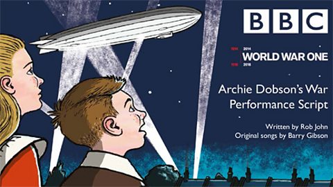 World War 1 Performance Pack - 'Archie Dobson's War'