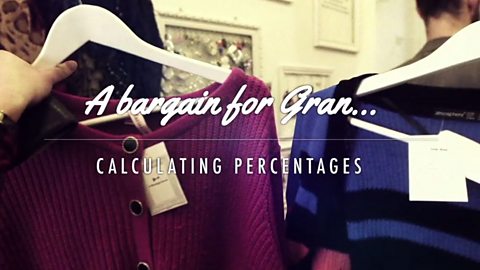 Percentages: A bargain for Gran