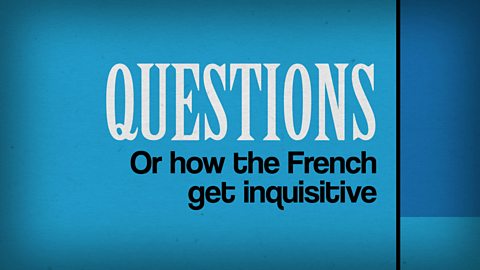 Animation about questions. GCSE French