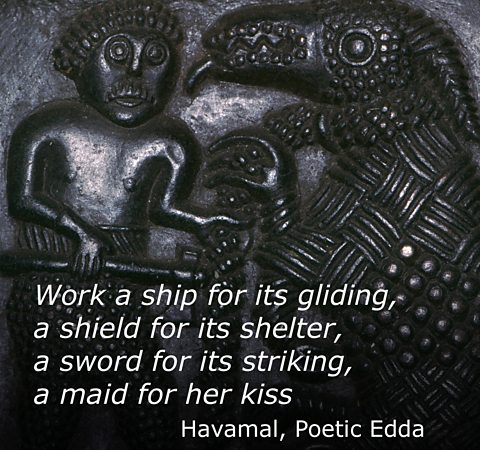 A viking poem by Havamal, and a Viking carving