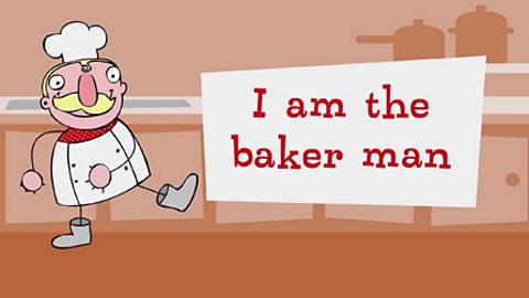 I am the baker man