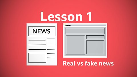 A graphic displaying the words: "Lesson 1 Real vs fake news" 