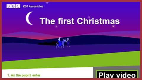 Assemblies - Christianity: The First Christmas