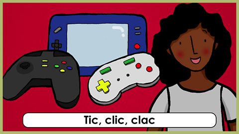 Tic, Clic, Clac