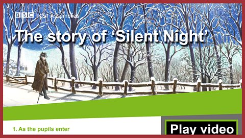 Christmas - the story of 'Silent Night'