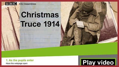 KS2 Assemblies - Christmas Truce 1914