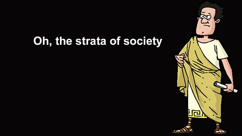 Romans: Oh, the strata of society (backing track)